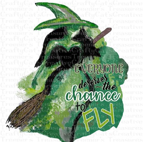 WICKED Fan Art Everyone Deserves The Chance To Fly Elphaba | Etsy