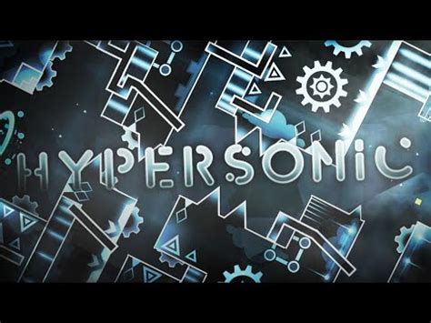 Hypersonic Extreme Demon By Viprin More Geometry Dash Youtube