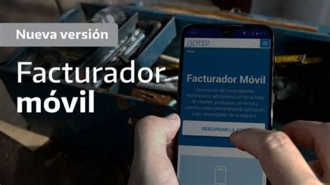 AFIP lanzó una nueva versión del facturador móvil