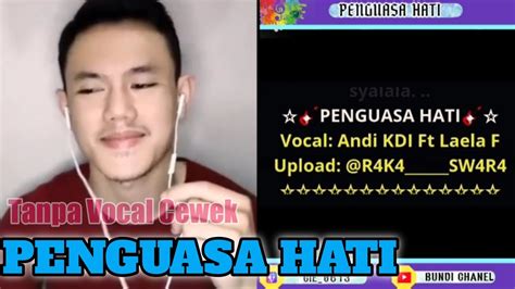 Penguasa Hati Karaoke Duet Smule Karaoke Tanpa Vocal Cewek Youtube