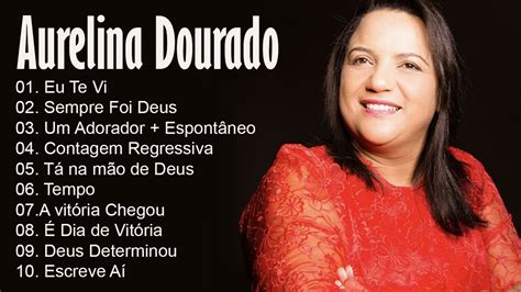 Aurelina Dourado 2022 aurelina dourado cd completo Eu Te Vi Tá na