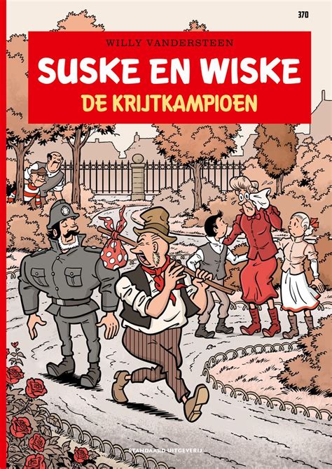 De Krijtkampioen Suske En Wiske 370 By Peter Van Gucht Goodreads