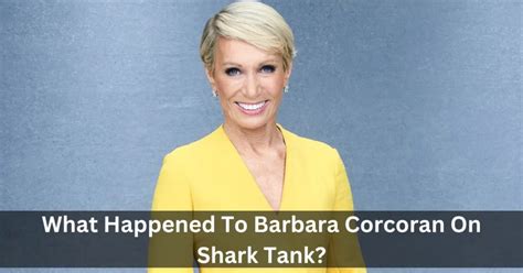 What Happened To Barbara Corcoran On Shark Tank? - Domain Trip