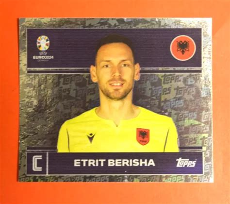 TOPPS FUSSBALL EURO EM 2024 Sticker Etrit Berisha Albanien Topps Foil