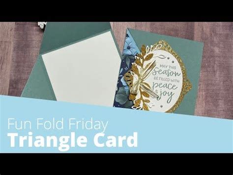 A Card With The Words Fun Fold Friday Triangle Card