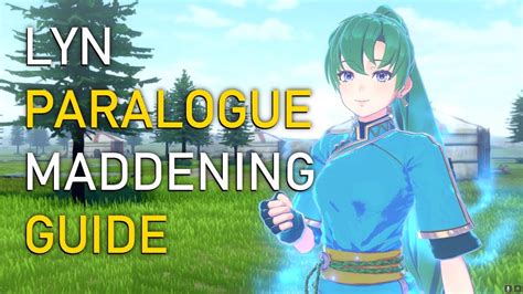 Fire Emblem Engage Lyn Paralogue Maddening Guide Youtube