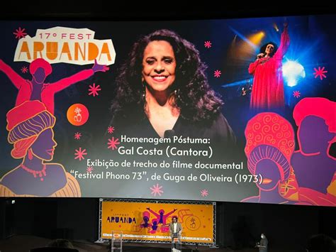 17º Fest Aruanda faz homenagem póstuma a Gal Costa Polêmica Paraíba