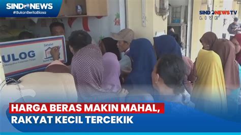 Harga Beras Mahal Emak Emak Di Tegal Rela Antre Berdesakan Demi Beras