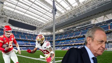 Tras Asegurarse La NFL El Real Madrid Busca Acoger Otro Evento