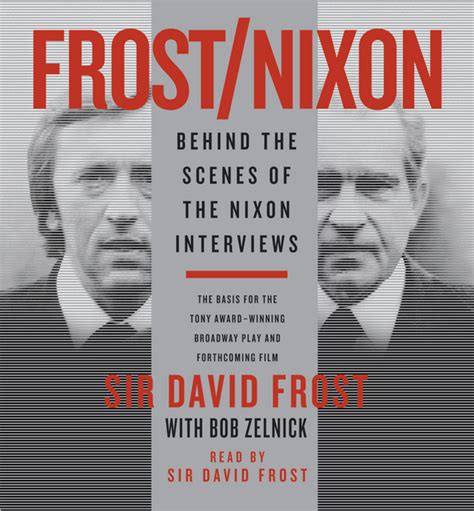 Frost Nixon Behind The Scenes Of The Nixon Interview Audiobook On