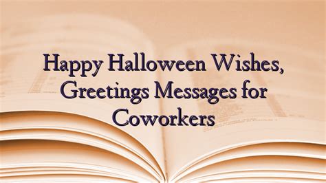 Happy Halloween Wishes Greetings Messages For Coworkers Technewztop