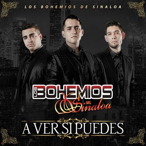 A Ver Si Puedes Single Di Los Bohemios De Sinaloa Su Apple Music