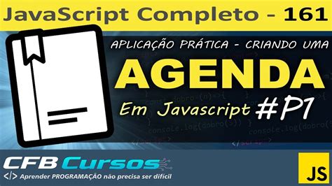 Aplicação Javascript 1 Criando uma Agenda usando Javascript P1