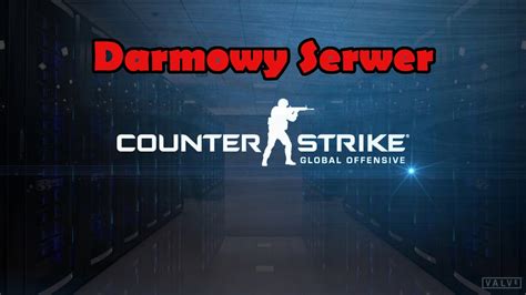 Jak Zrobi Za Darmo Serwer Do Cs Go Youtube