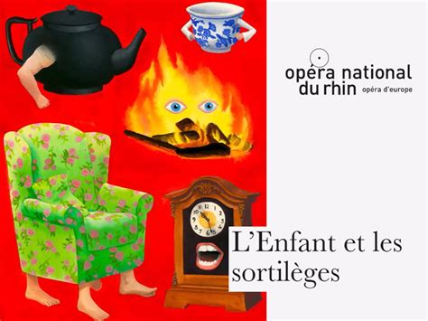 L Enfant et les sortilèges Opéra National du Rhin 2021 2022