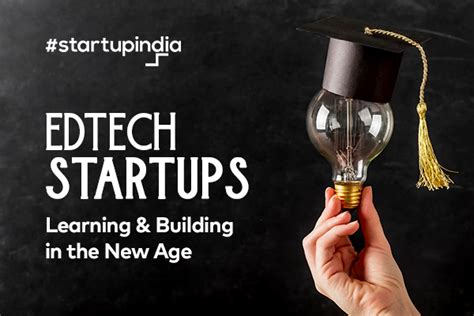 Edtech Startups Learning And Building In The New Age