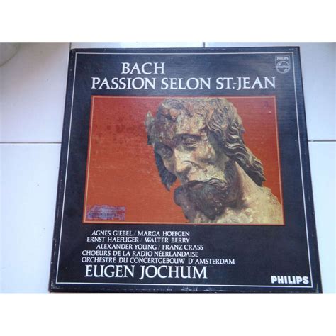 Johannes Passion St John Passion Passion Selon St Jean Lp