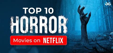 Top 10 Horror Movies On Netflix Ranked