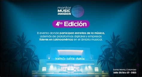 Llega la cuarta edición de Los Premios Monitor Latino Music Awards 2023