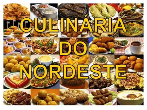 Culinaria Do Nordeste Culinaria Do Nordeste Culinaria Culinaria