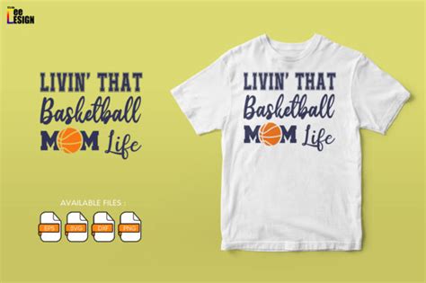 Livin That Basketball Mom Life Graphic By Dee Design Creative Fabrica