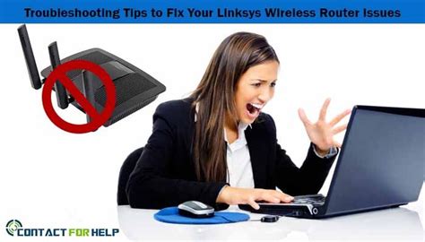 Troubleshooting Tips To Fix Your Linksys Wireless Router Issues