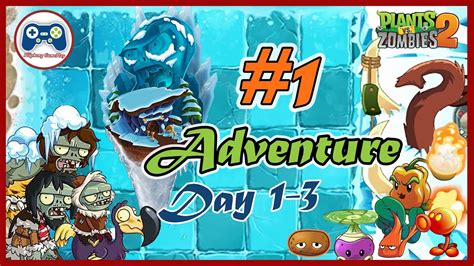 Plants Vs Zombies 2 Episode 1 Adventure Frostbite Caves Day 1 3 Android Gameplay