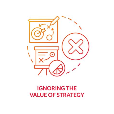 Ignoring value of strategy red gradient concept icon. Absence of