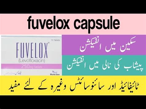 Fuvelox Levofloxacin Oral Uses Fuvelox 500mg Tablet Levofloxacin Is