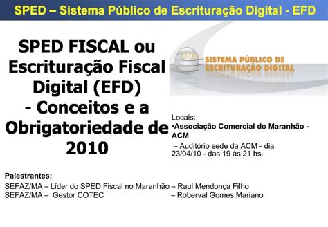 PPT SPED FISCAL Ou Escritura O Fiscal Digital EFD Conceitos E A