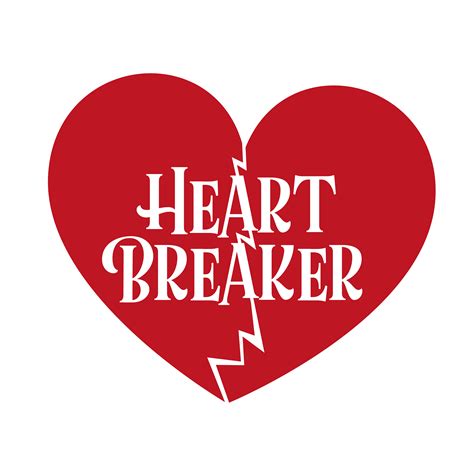 Heart Breaker Valentine Svg Cricut Silhouette Svg Eps Png Inspire