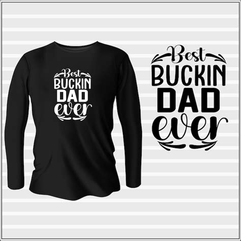 Bester Buckin Vater Aller Zeiten T Shirt Design Mit Vektor Premium Vektor