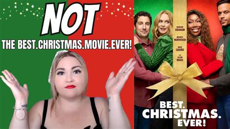 Best Christmas Ever Movie Review Is It The Best Christmas Movie Ever 🎄🎀 Youtube