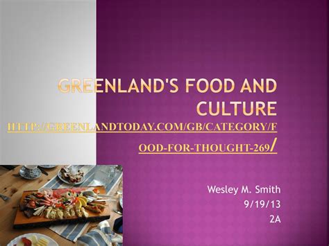 PPT - Greenland's food and culture greenlandtoday/gb/category/food-for ...