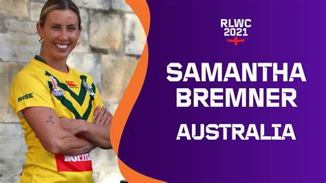 Australia Co Captain Samantha Bremner Previews The Rugby League World