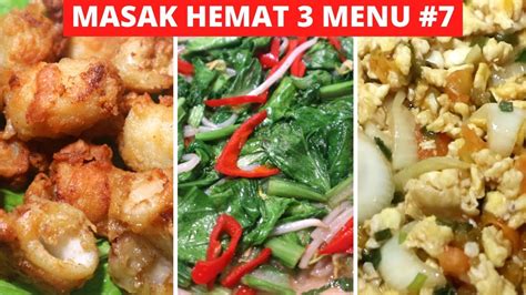 MASAK HEMAT 3 MENU PART 7 Resep Masakan Indonesia Sehari Hari Sederhana