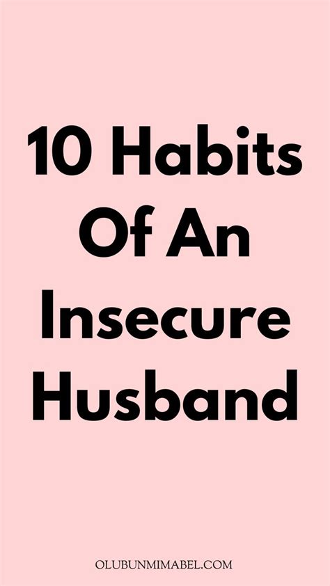 10 Obvious Signs Of An Insecure Husband In 2024 Happy Marriage Tips