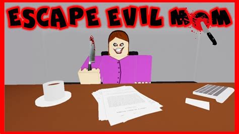 Escape Evil Mom Obby In Roblox Youtube