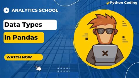 Data Types In Pandas Youtube