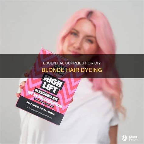 Essential Supplies For Diy Blonde Hair Dyeing ShunSalon