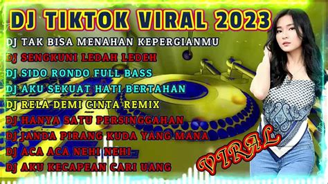 Dj Tiktok Viral 2023 Dj Tak Bisa Menahan Kepergianmu X Dj Pantun