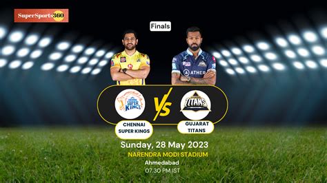 Tata Ipl Finals 2023 Chennai Super Kings Vs Gujarat Titans Csk Vs Gt Match Predictions