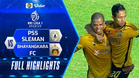 Full Highlights Pss Sleman Vs Bhayangkara Fc Bri Liga