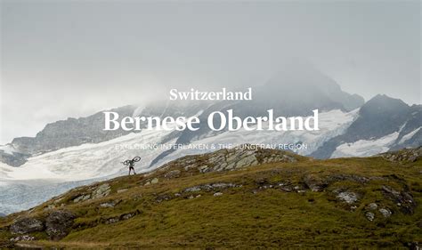 Bernese Oberland // Sidetracked