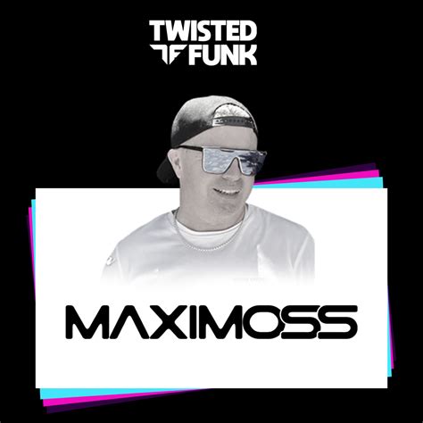 Maximoss Twisted Funk Records