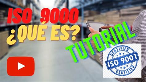 🔍💯 Iso 9000 Gestión Y Aseguramiento De Calidad Todo Lo Que Necesitas Saber Ayudas Iso 9000