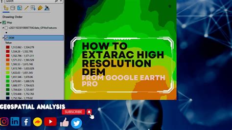 How To Extract High Resolution Elevation Dem Data From Google Earth