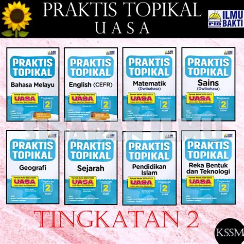 Praktis Topikal Tingkatan 2 Uasa 2023 Kssm Penerbit Ilmu Bakti