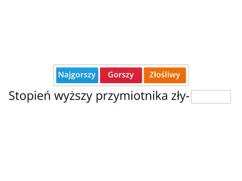 Stopniowanie Przymiotnika Klasa J Zyk Polski Uzupe Nij Zdanie