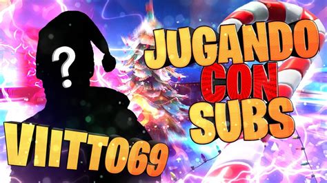 En Directo Ahora Jugando Con Subs Partidas Privadas Minijuegos